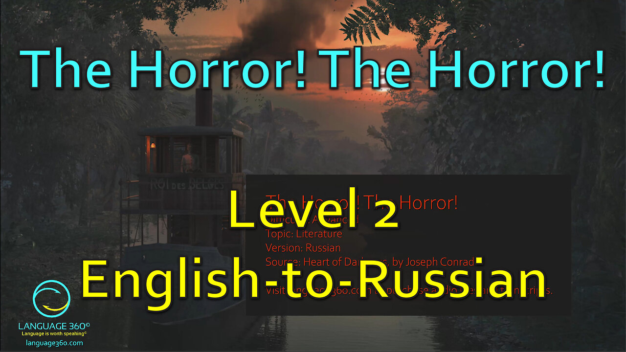 The Horror! The Horror!: Level 2 - English-to-Russian