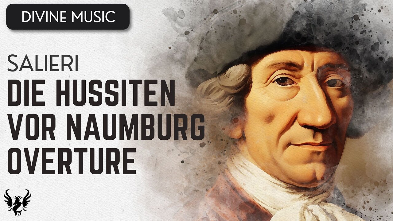 💥 ANTONIO SALIERI ❯ Die Hussiten vor Naumburg ❯ Overture 🎶