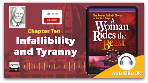 A Woman Rides the Beast Chapter 10 - Infallibility and Tyranny