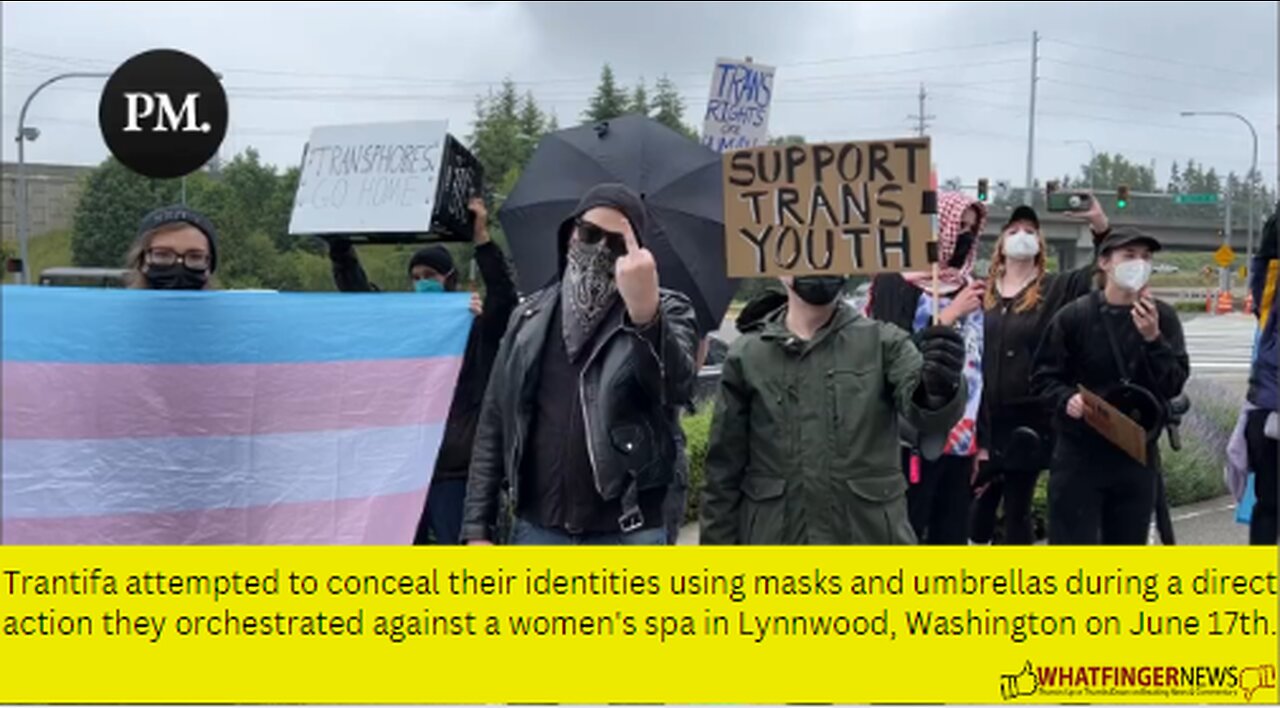 Trantifa attempted to conceal their identities using masks and umbrellas during a direct