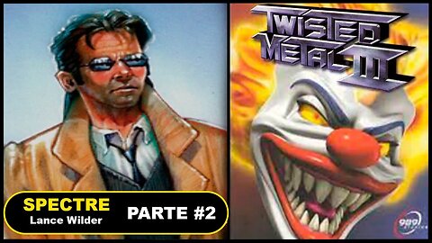 [PS1] - Twisted Metal 3 - Modo Campanha - [Parte 2 - Spectre]