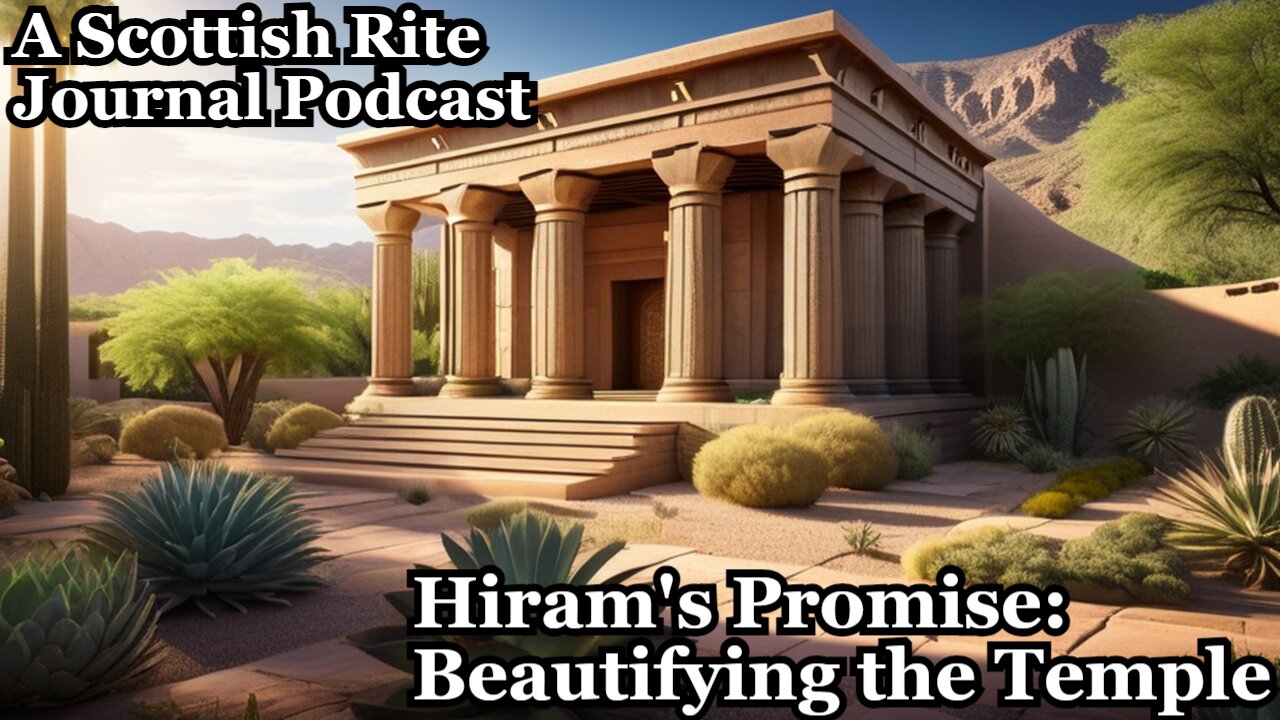 "Hiram's Promise: Beautifying The Temple In The 21st Century In Tucson"