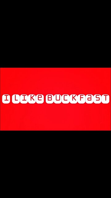 I like Buck fast