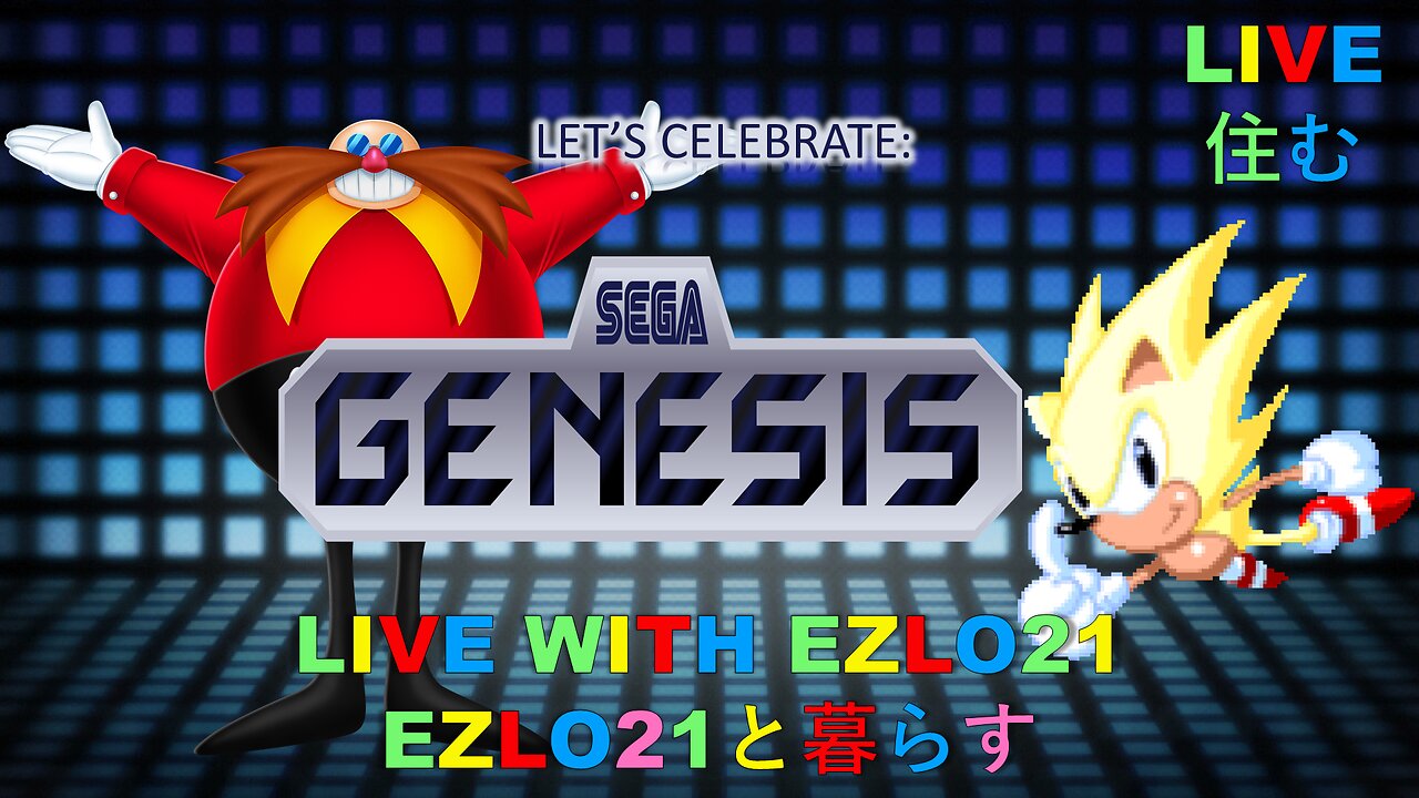 Let's Celebrate SEGA Genesis (Late) | Live with EZLO21