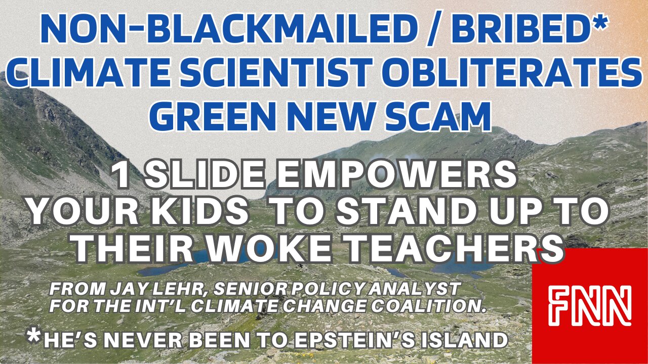 5 Minute PROOF Kids Use to Challenge Teachers on Green New SCAM