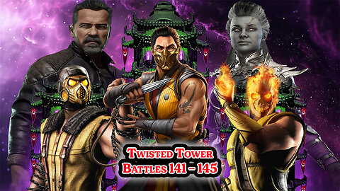 MK Mobile. TWISTED Tower - [ Battles 141 - 145 ]