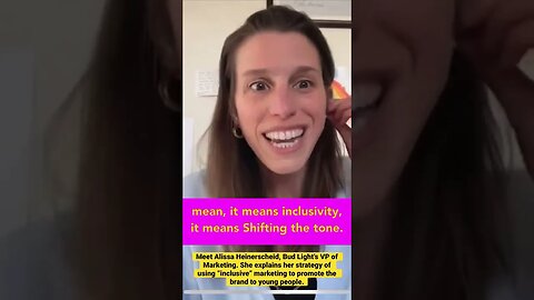Alissa Heinerscheid, Bud Light’s VP doesn’t understand the consumer