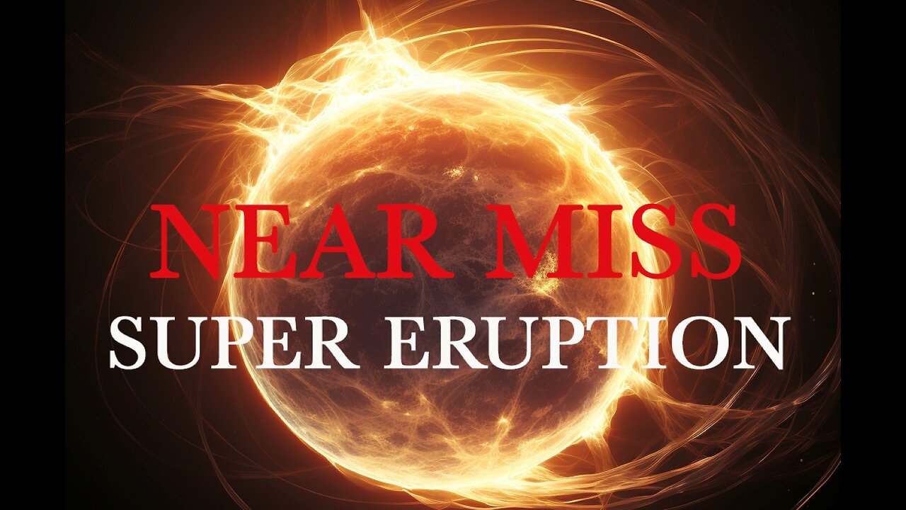 Breaking News: Today's Near-Miss Doomsday Super Eruption