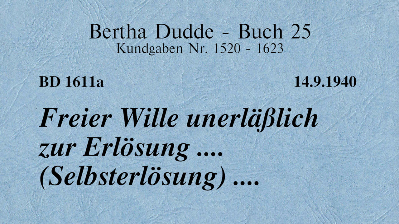 BD 1611A - FREIER WILLE UNERLÄSSLICH ZUR ERLÖSUNG .... (SELBSTERLÖSUNG) ....