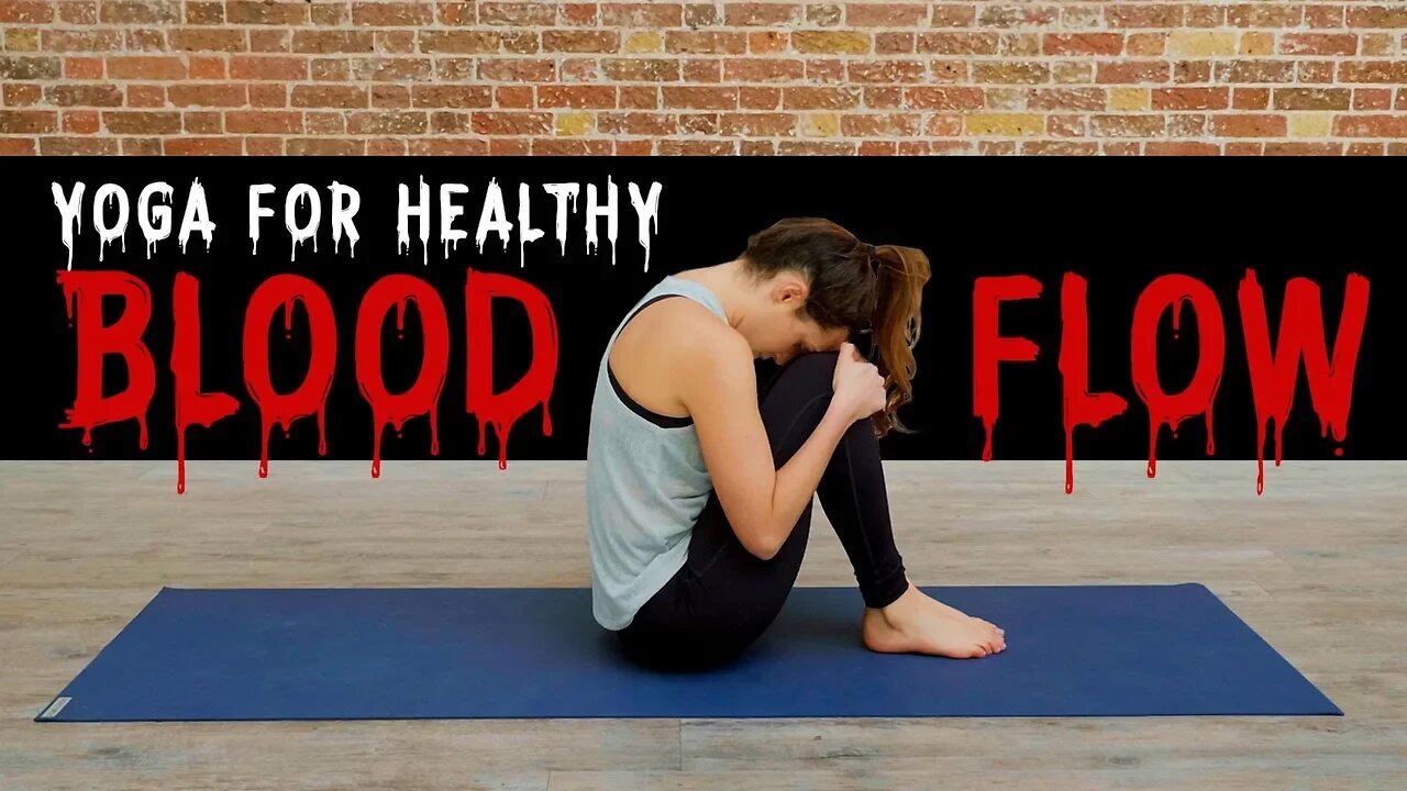 Yoga For Healthy Blood Flow | Yoga With Adriene