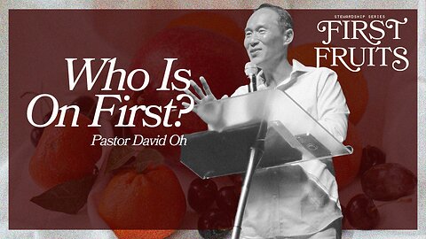 Harvest Rock | David Oh | Firstfruits, A Love Connection