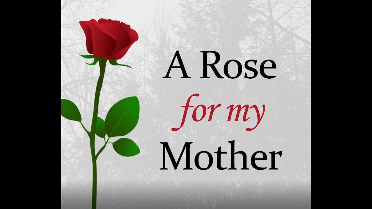 Rose For My Mother [GMG Originals]