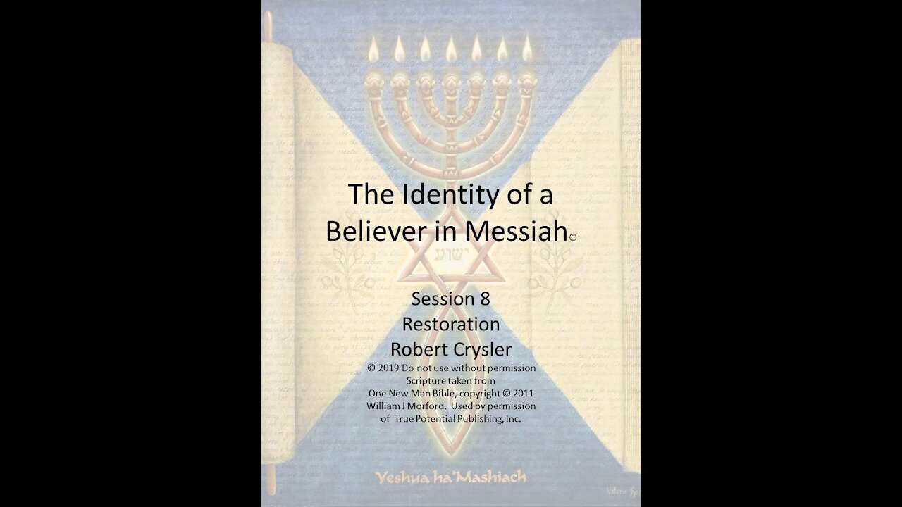 The Identity of a Believer in Messiah 8