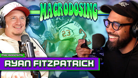 Ryan Fitzpatrick Gives Arian His Flowers | Macrodosing - Oct 22, 2024