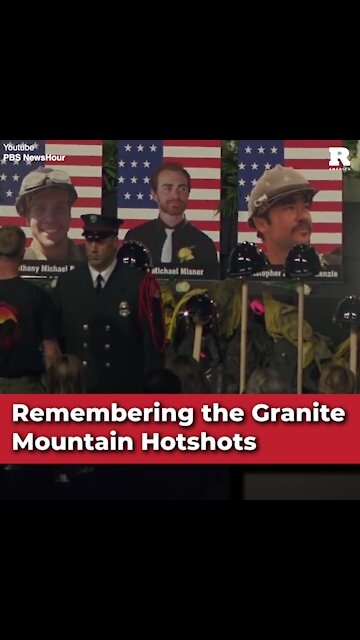Remembering the Granite Mountain Hot shots