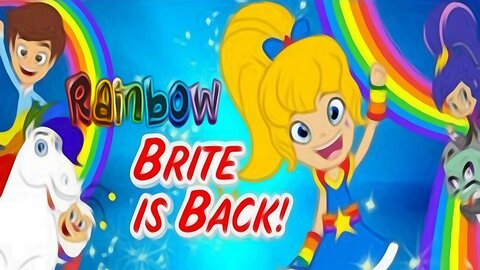 Rainbow Brite is Back!🌈