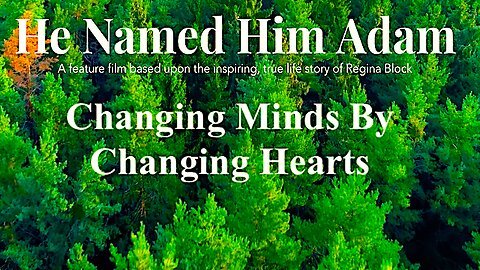 The "He Named Him Adam" Movie !!
