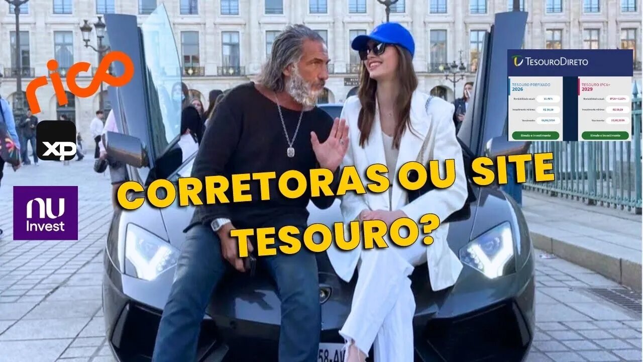 é MELHOR INVESTIR no Tesouro Direto? Corretoras ou pelo Aplicativo site do próprio Tesouro?