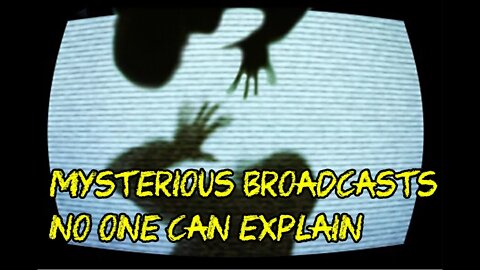 6 TERRIFYING Broadcasts No One Can Explain