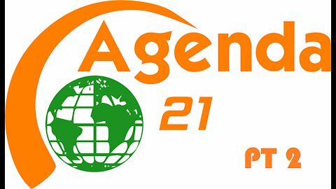 Agenda 21 Part 2
