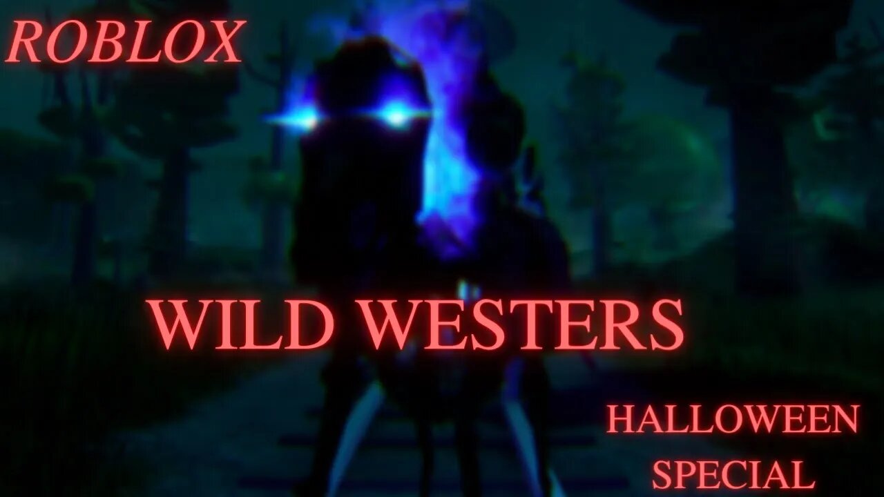 Wild Westers Halloween Special
