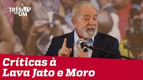 Lula faz primeiro pronunciamento após decisão de Fachin
