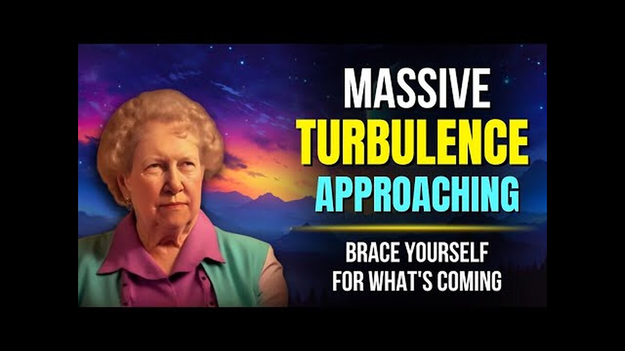 Brace Yourself for What's Coming Massive Turbulence Approaching Quickly ✨ Dolores Cannon