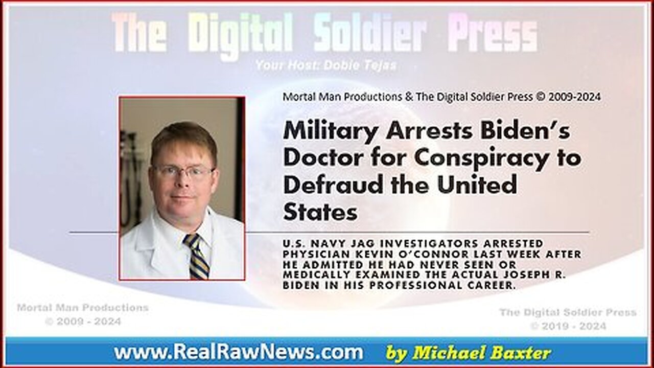 Military Arrest Biden's Doctor for Conspiracy to Defraud the U.S. Govt