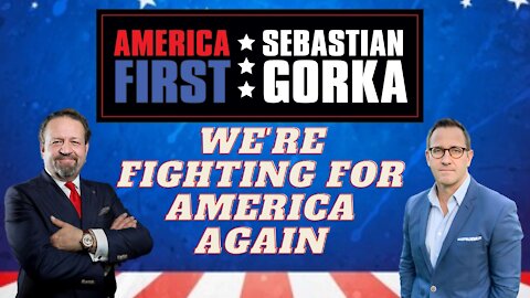 We're fighting for America again. Ned Ryun with Sebastian Gorka on AMERICA First