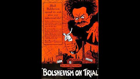 Bolshevism on Trial (1919 film) - Directed by Harley Knoles - Full Movie