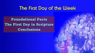 Video Bible Study: The First Day of the Week