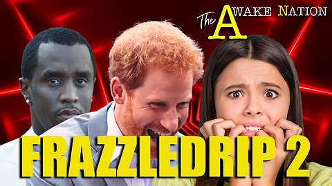 The Awake Nation Frazzledrip 2