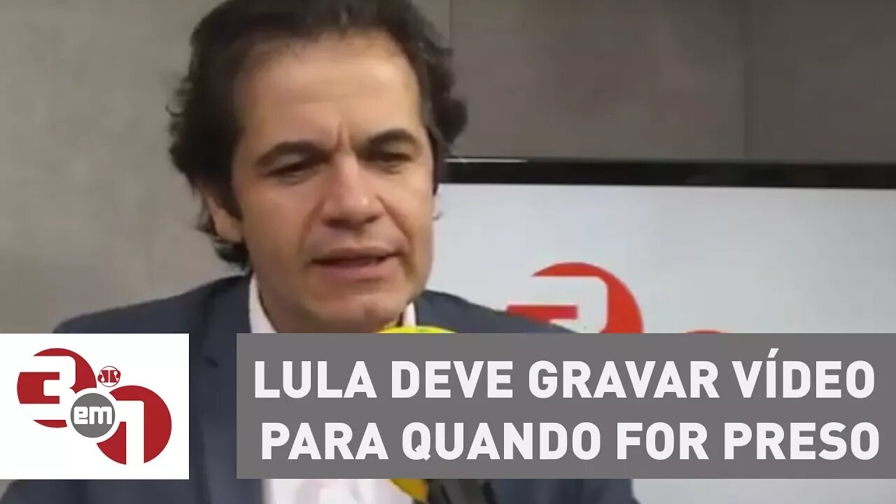 Lula deve gravar vídeo para quando for preso