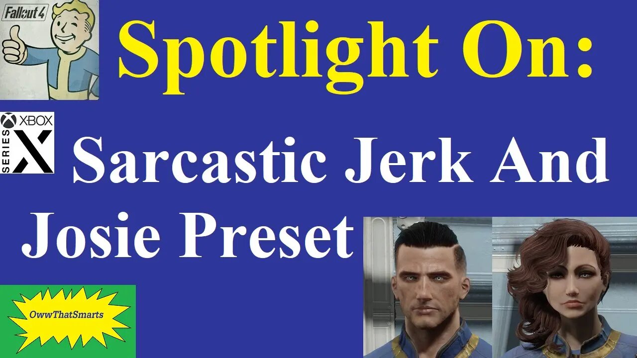 Fallout 4 - Spotlight On: Sarcastic Jerk And Josie Preset