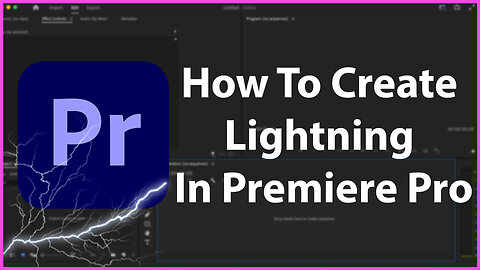 How To Create Lightning In Premiere Pro