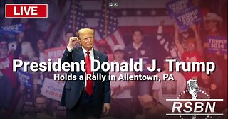 Trump Holds a Rally in Allentown, Pennsylvania -WATCH PARTY! 10.29.2024