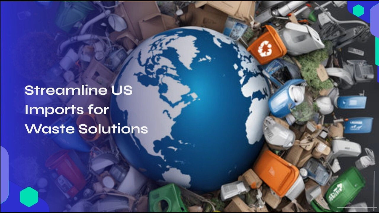 Revolutionize Waste Management: Importing Innovative Solutions into the USA