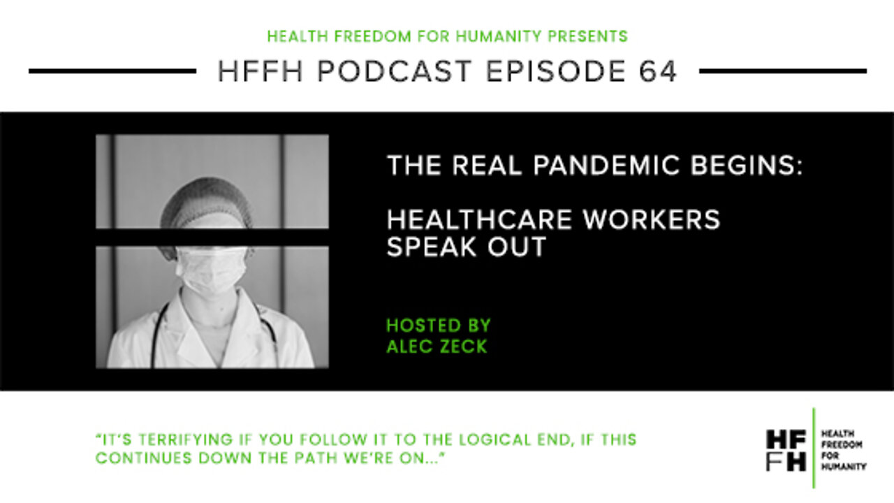 HFfH Podcast - The Real Pandemic Begins: Healthcare Workers Speak Out