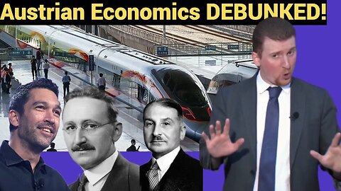 Austrian Economics DEBUNKED!