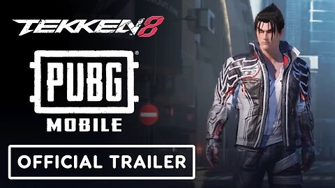 PUBG Mobile x Tekken 8 - Official Collaboration Launch Trailer