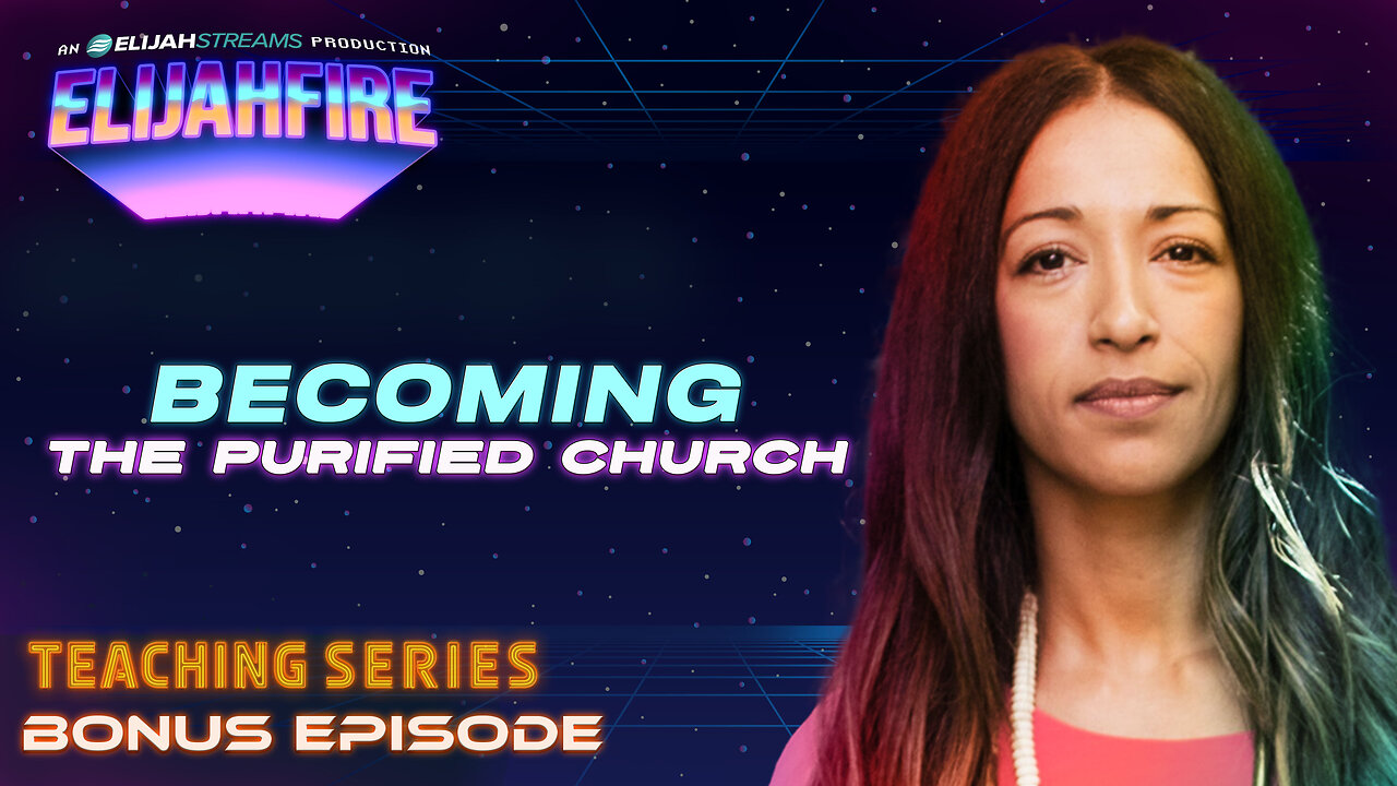 Becoming the Purified Church ft. Rhema Trayner – Bonus Episode | Teaching Series