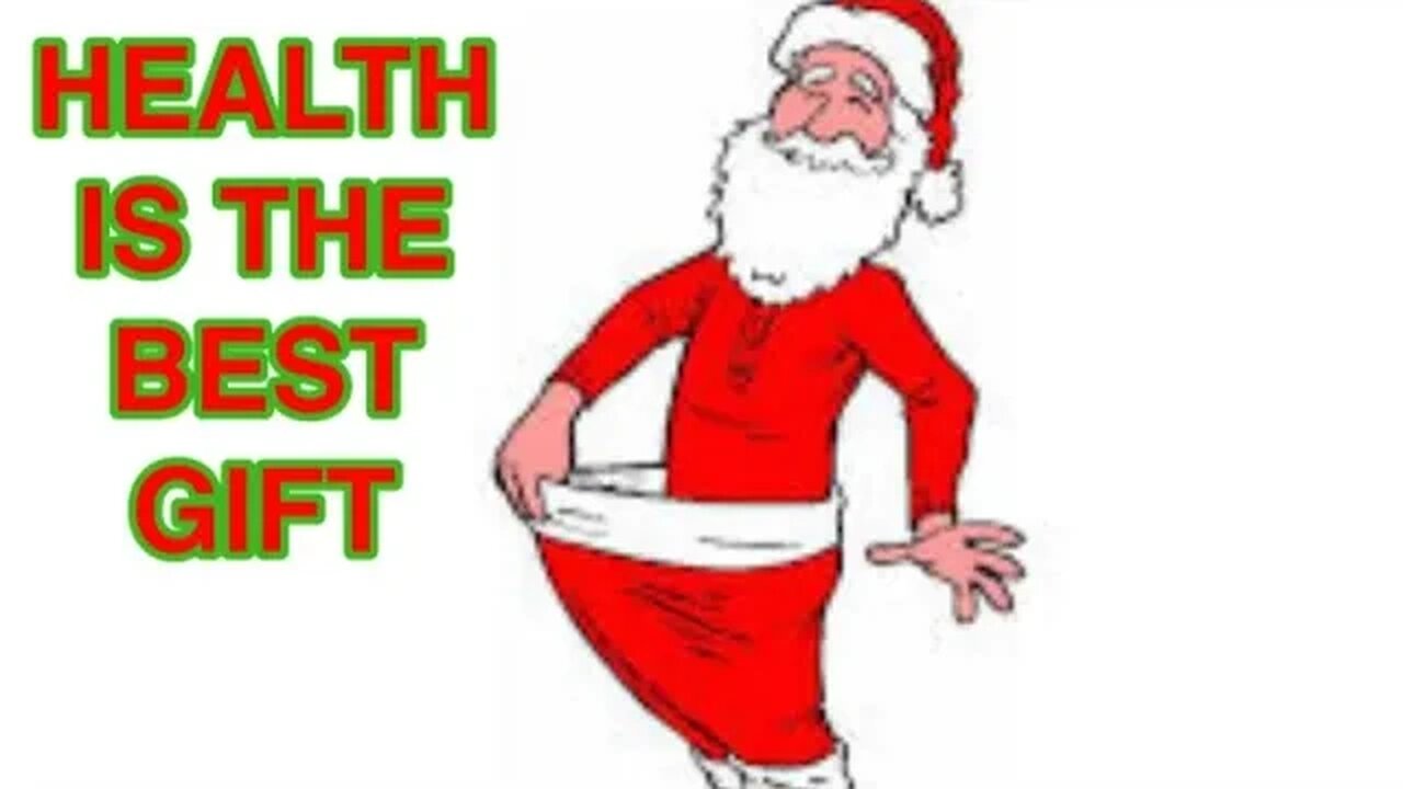 Health Is The Best Christmas Gift Possible