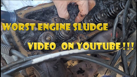 Worst Engine Sludge EVER!!! Part 1