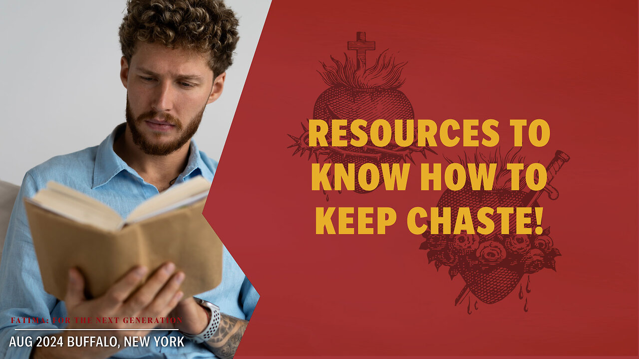 What resources do you recommend to know how to be chaste? | Fatima BC24 Q&A Pt 1