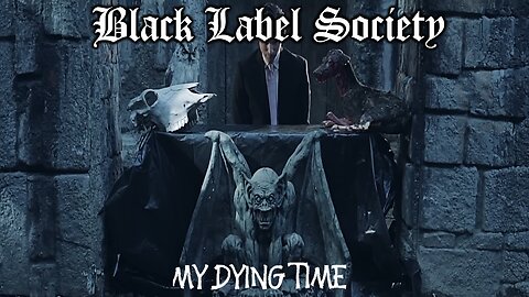 Black Label Society - My Dying Time (Official Music Video)