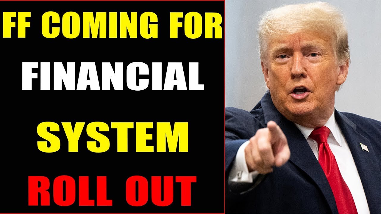 WHITE HAT FORCES D.S TO EXPOSE THEMSELF!!! FF COMING FOR FINANCIAL SYSTEM ROLL OUT - TRUMP NEWS