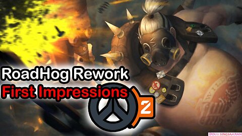 Roadhog Rework Thoughts in Overwatch 2