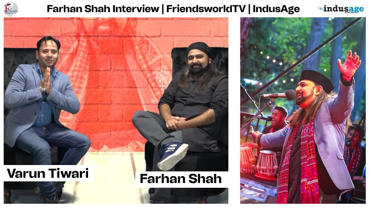 Farhan Shah Interview | FriendsworldTV | IndusAge