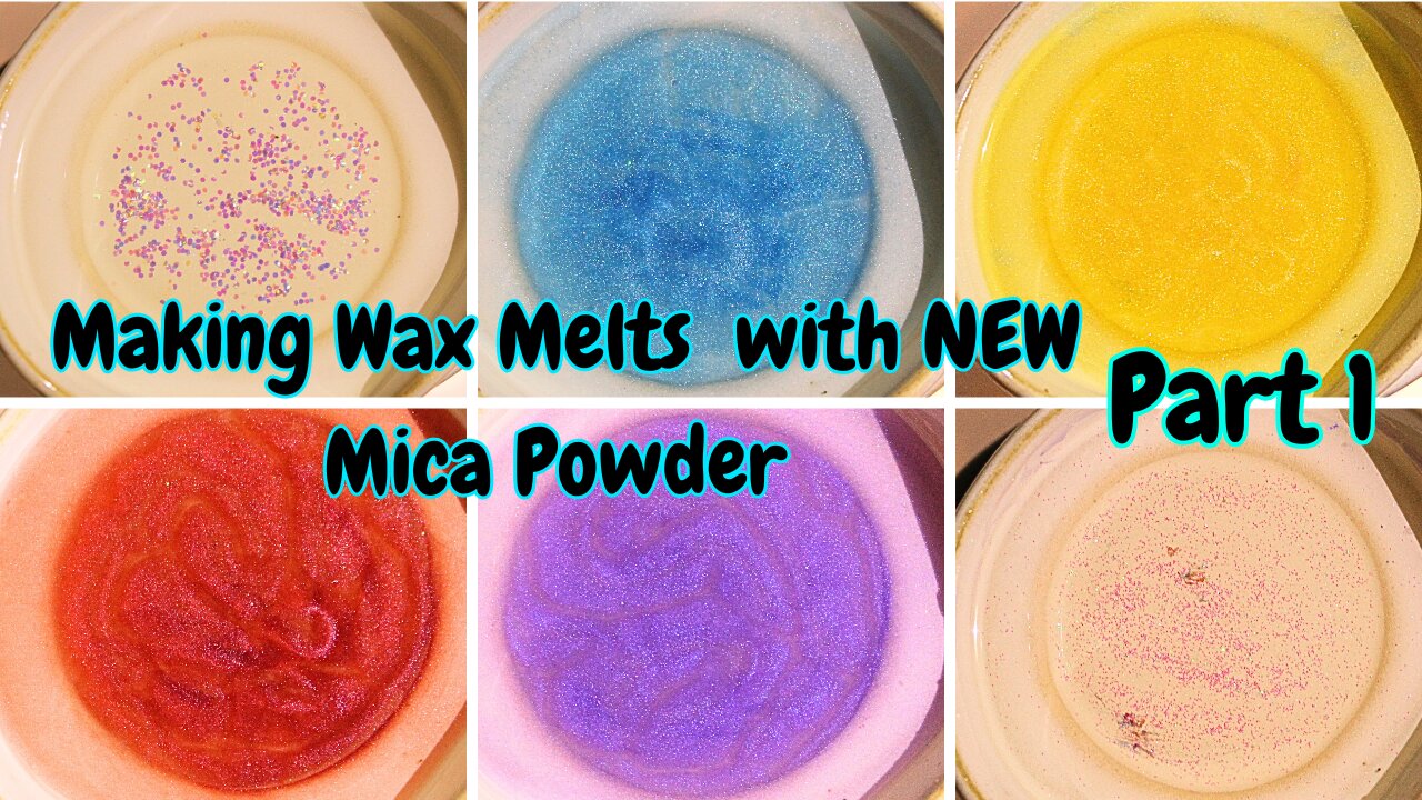 ✨ Making Wax Melts With NEW Mica Powder from Mad Micas! ✨Part 1