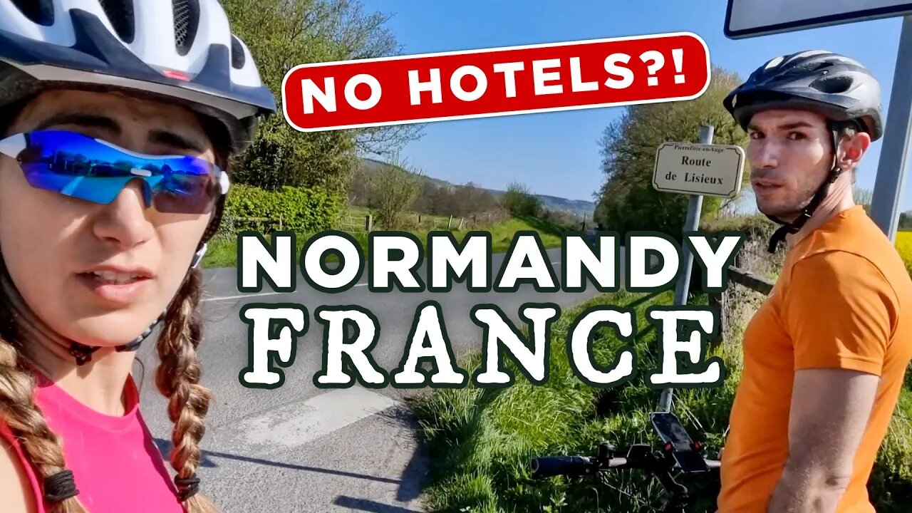 Cycling in Normandy: Will We Sleep on the Street?!